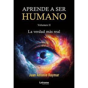 Aprende a ser humano. Volumen II - Espanhol