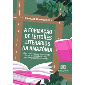 A Formação De Leitores Literários Na Amazônia - Português