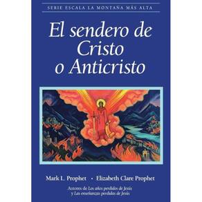 El Sendero del Cristo o Anticisto - Espanhol