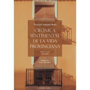 Crónica sentimental de la vida provinciana - Espanhol