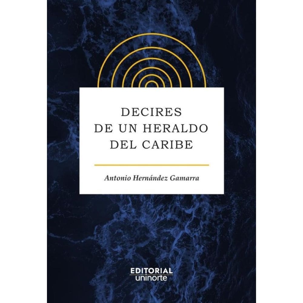 Decires de un heraldo del Caribe - Espanhol