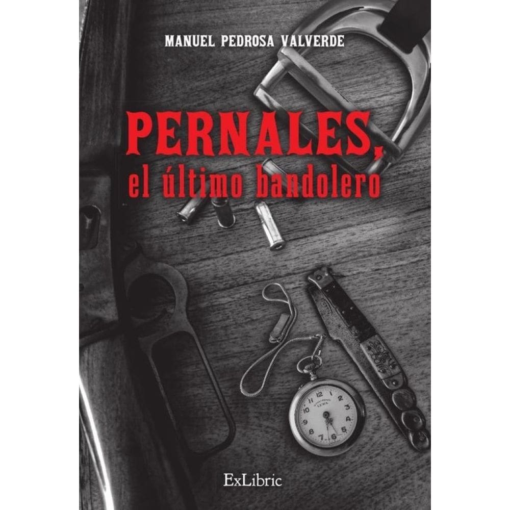 Pernales, el último bandolero - Espanhol
