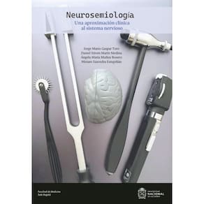 Neurosemiología: una aproximación clínica al sistema nervioso - Espanhol