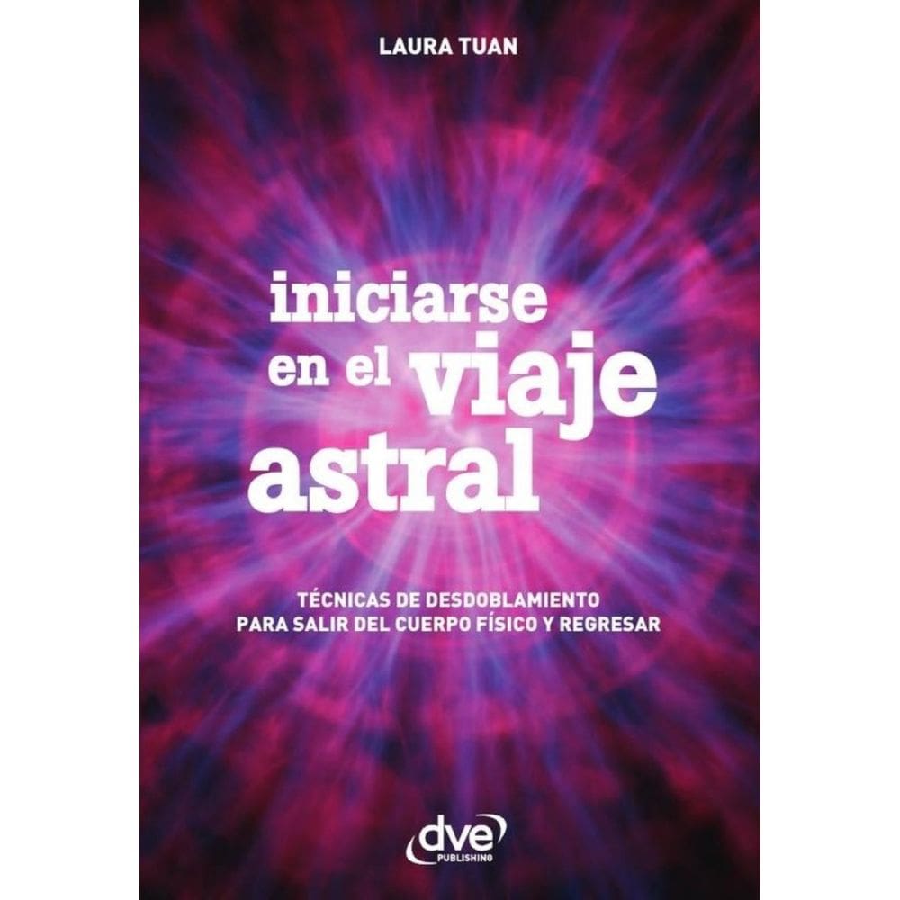 Iniciarse en el viaje astral - Espanhol