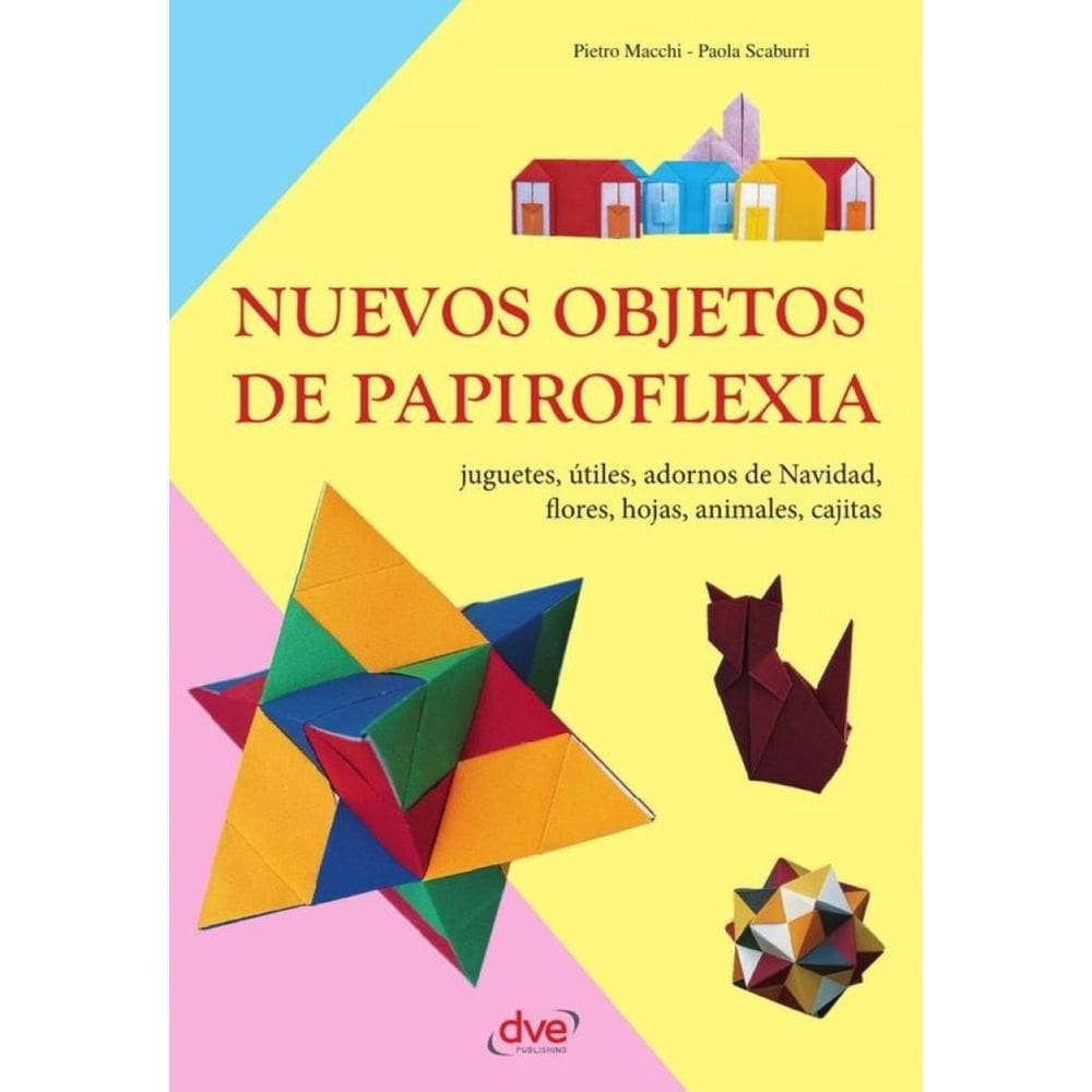 Nuevos objetos de papiroflexia - Espanhol
