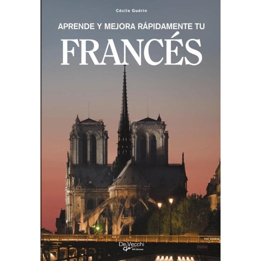 Aprende y mejora rápidamente tu francés - Espanhol