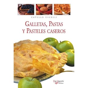 Galletas, pastas y pasteles caseros - Espanhol