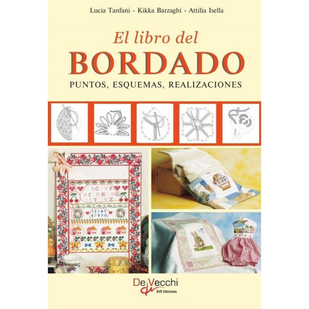 El libro del bordado. Puntos, esquemas, realizaciones - Espanhol