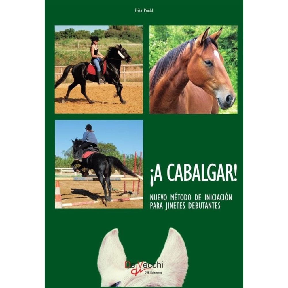 ¡A cabalgar! Nuevo método de iniciación para jinetes debutantes - Espanhol