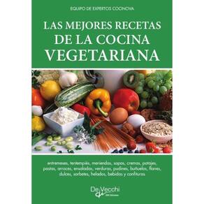 Las mejores recetas de la cocina vegetariana - Espanhol