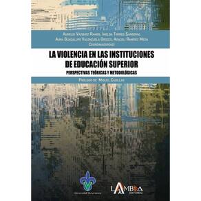 La violencia en las Instituciones de Educación Superior - Espanhol