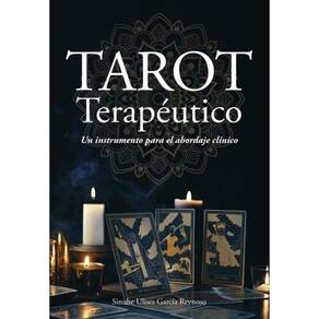 Tarot terapéutico: Un instrumento para el abordaje clínico - Espanhol