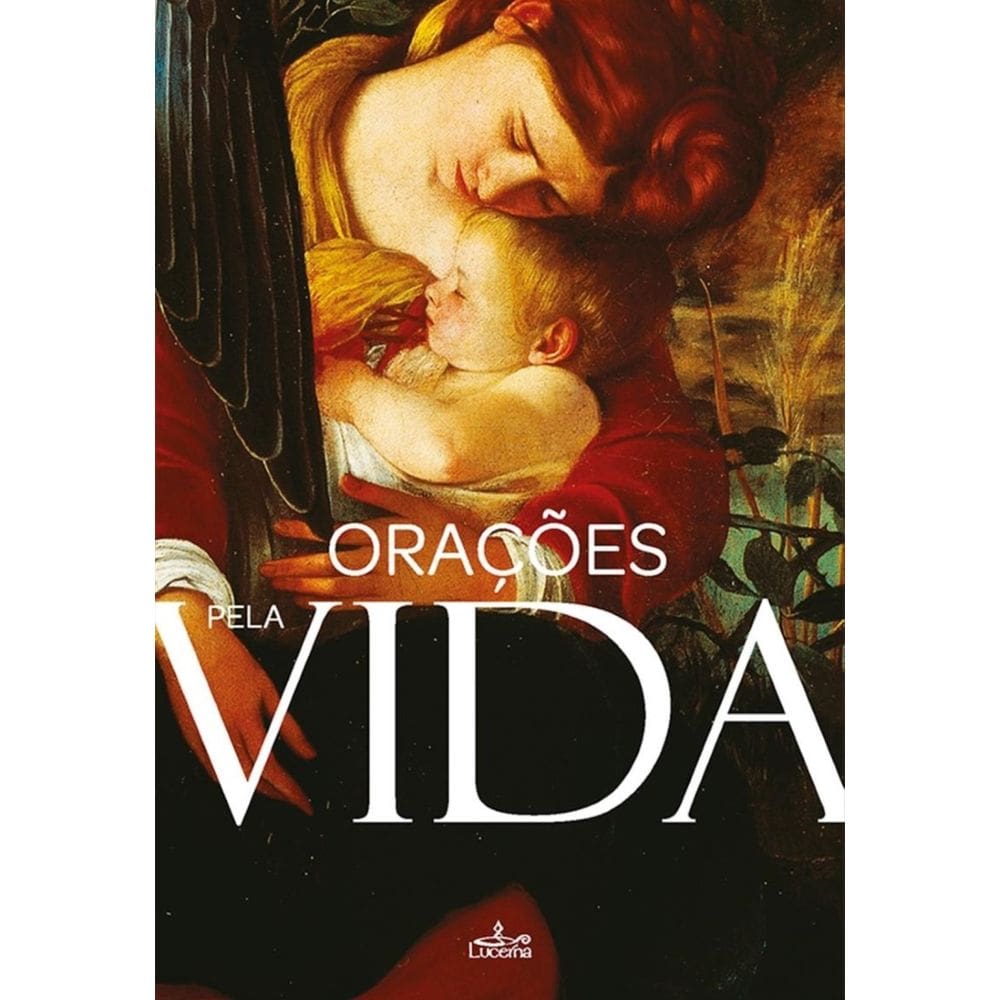 Orações pela Vida - Português