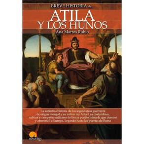 Breve historia de Atila y los Hunos NUEVA EDICIÓN - Espanhol