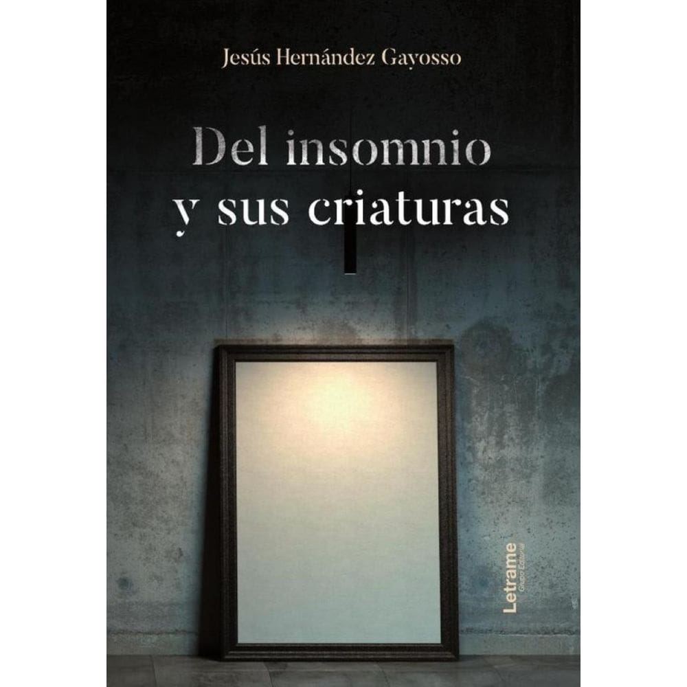 Del insomnio y sus criaturas - Espanhol