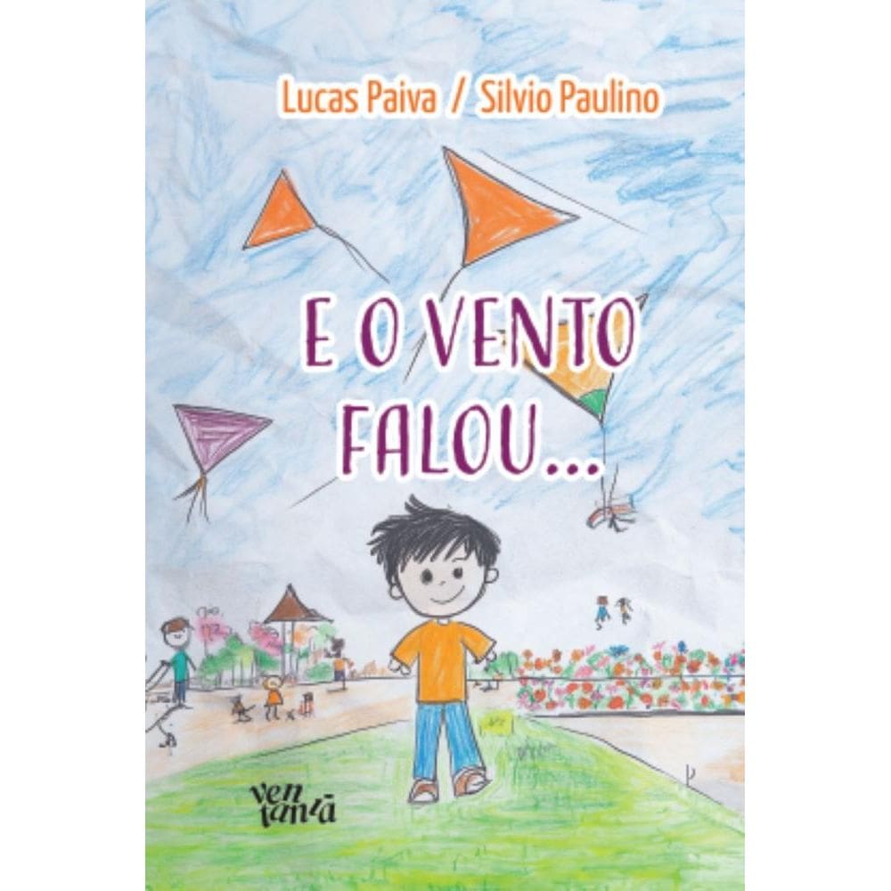E o vento falou...