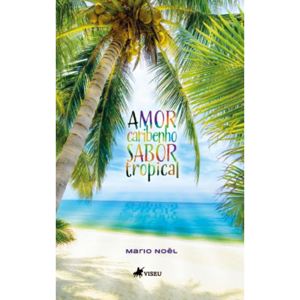 Amor Caribenho, Sabor Tropical