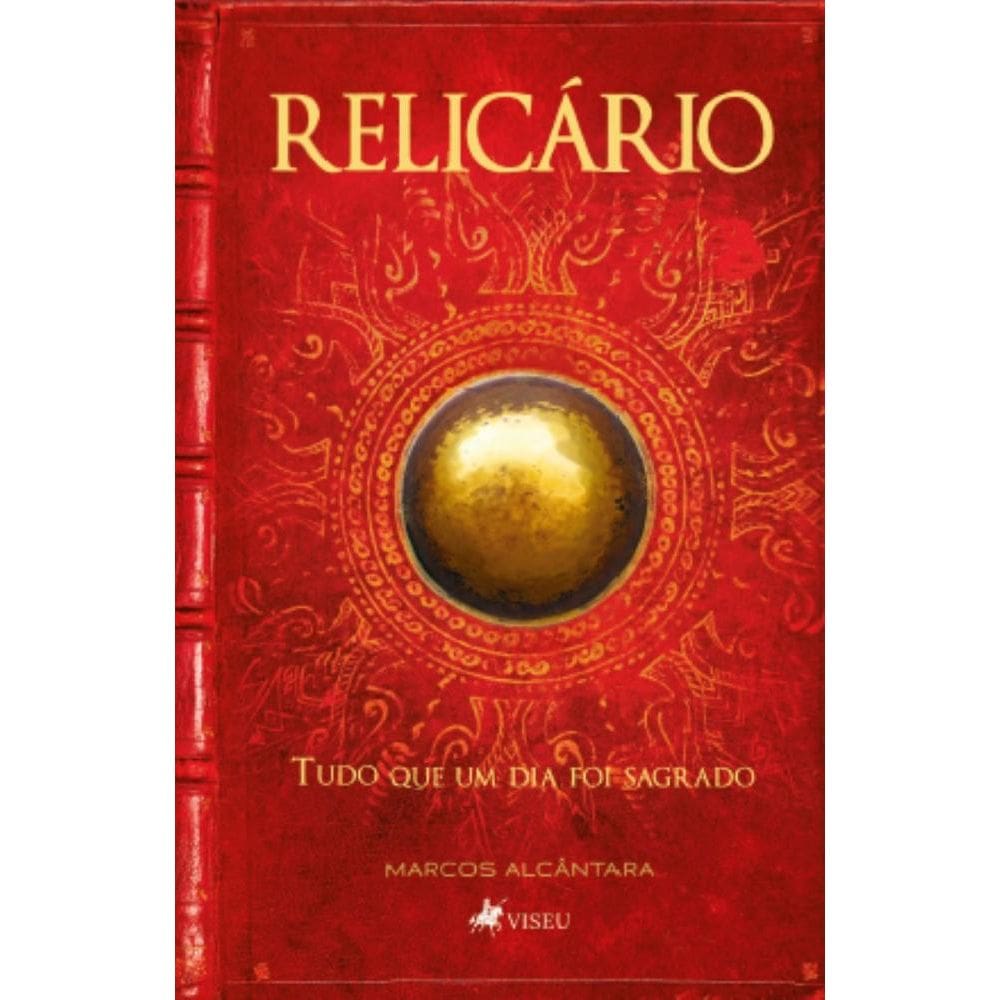 Relicário: Tudo que um dia foi Sagrado