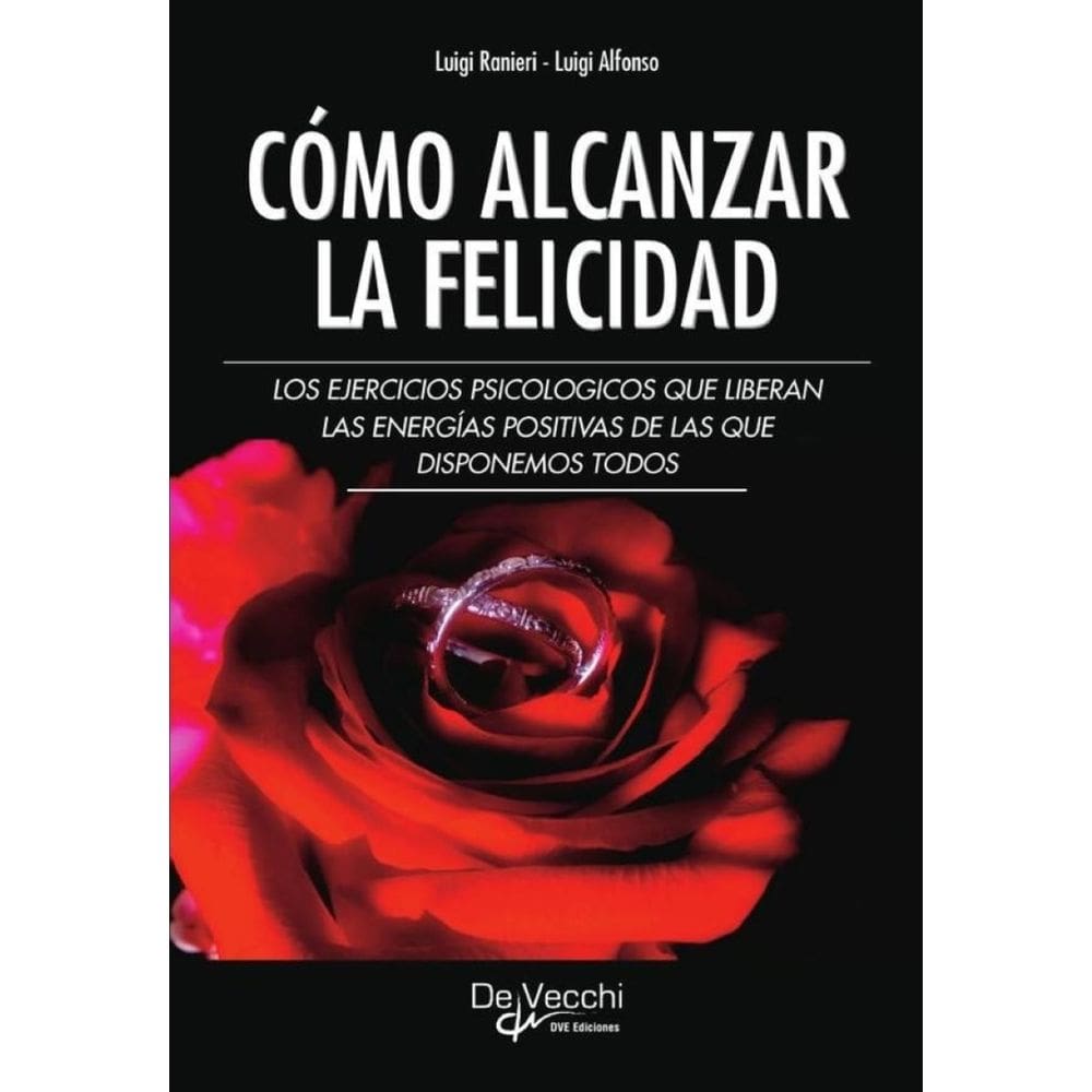 Cómo alcanzar la felicidad - Espanhol