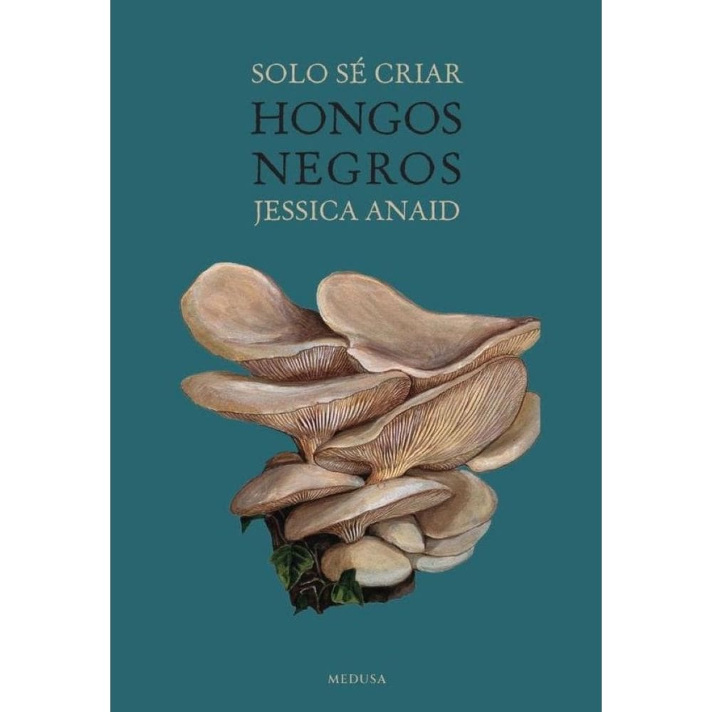 Sólo sé criar hongos negros - Espanhol