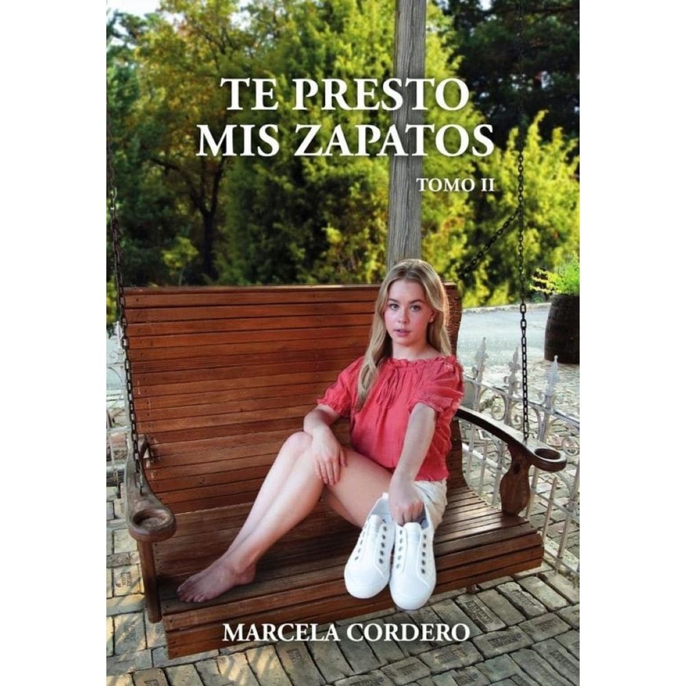 Te Presto Mis Zapatos: Tomo II - Espanhol