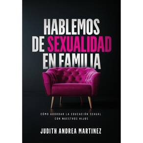 Hablemos de sexualidad en familia - Espanhol