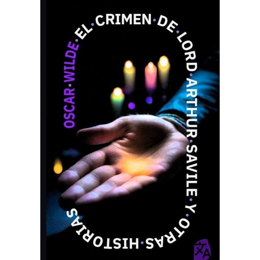 El crimen de Lord Arthur Savile y otras historias - Espanhol