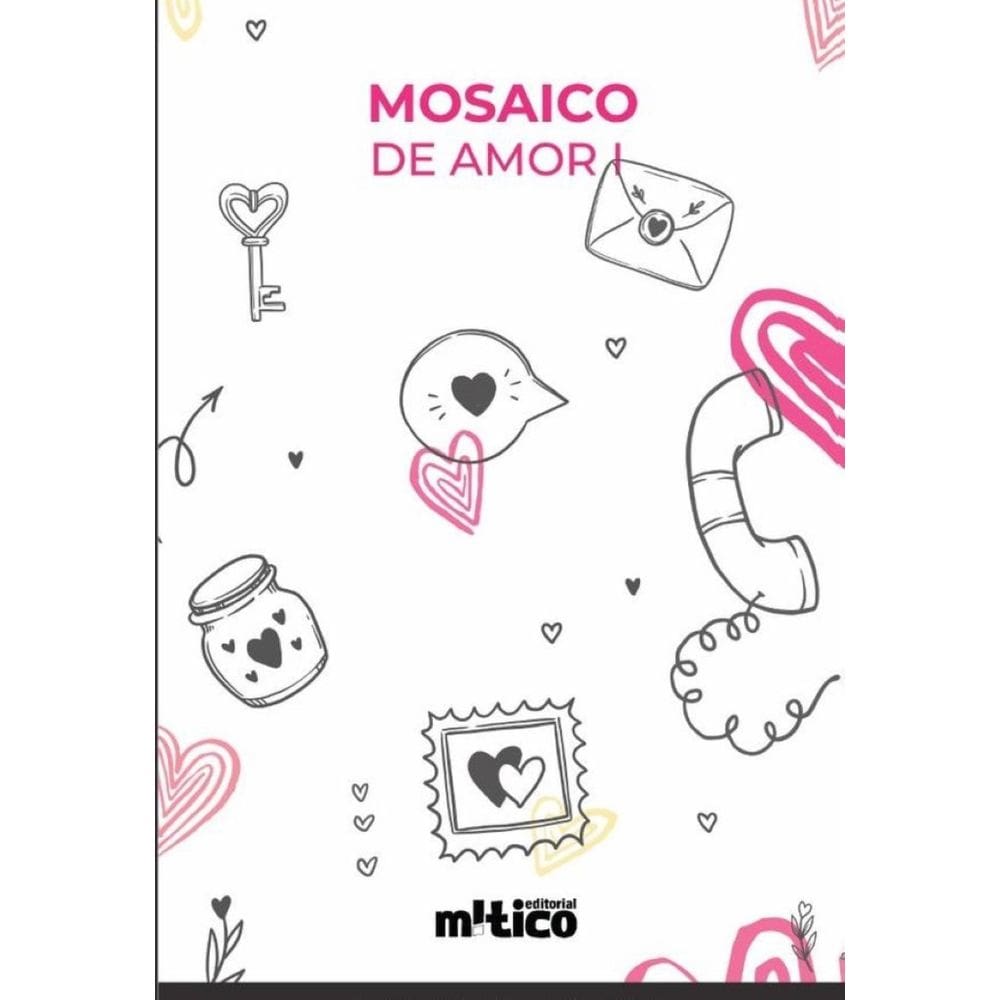 Mosaico de amor. Tomo I - Espanhol