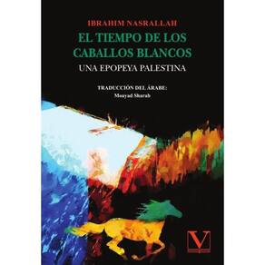 El tiempo de los caballos blancos - Espanhol