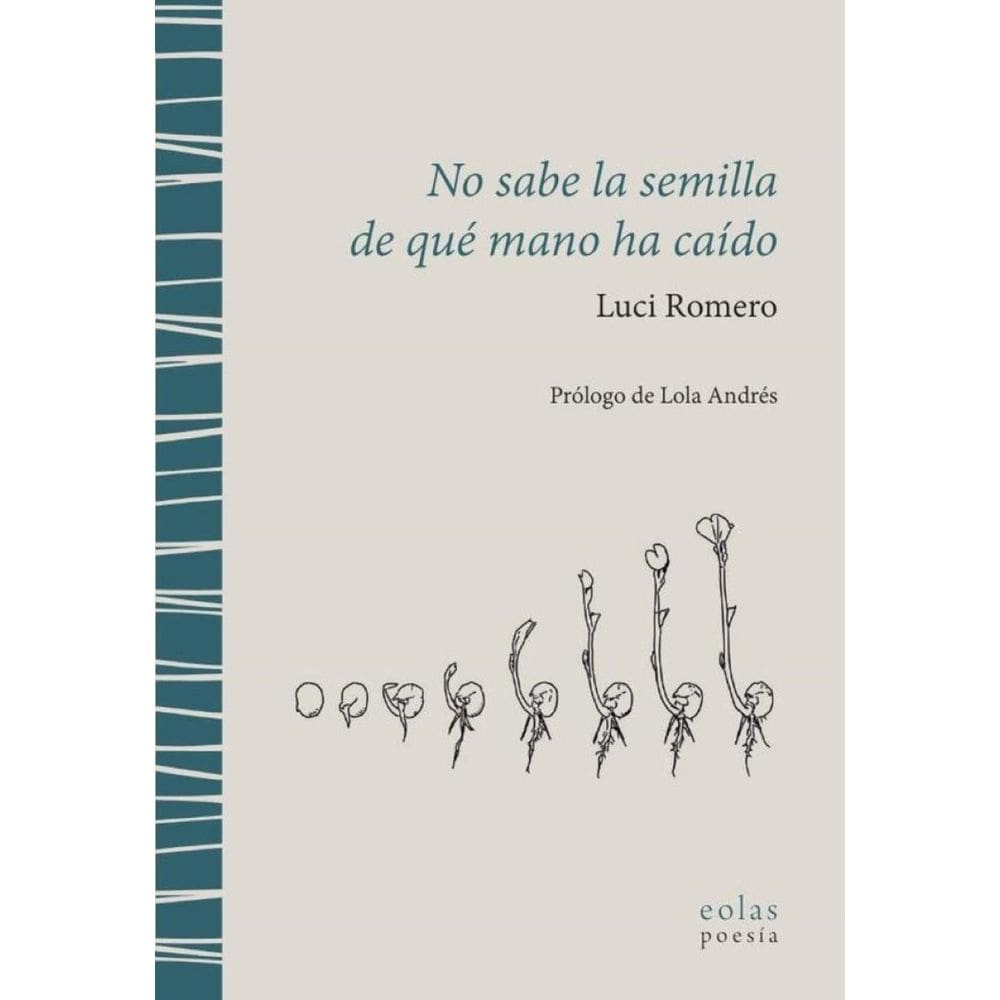 No sabe la semilla de qué mano ha caído - Espanhol