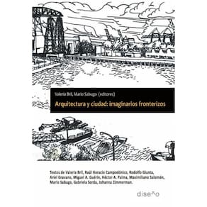 Arquitectura y ciudad: Imaginarios fronterizos - Espanhol