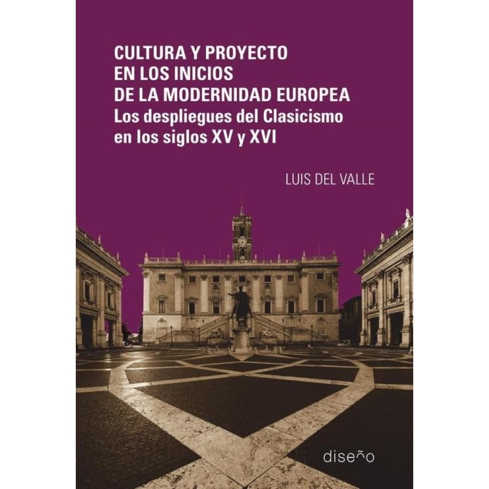 Cultura y Proyecto en los inicios de la modernidad europea - Espanhol