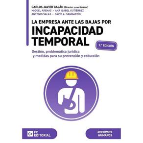 La empresa ante las bajas por incapacidad temporal - Espanhol