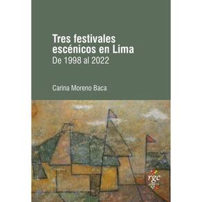 Tres festivales escénicos en Lima - Espanhol