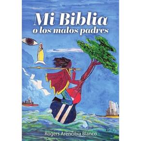 Mi Biblia o los malos padres - Espanhol