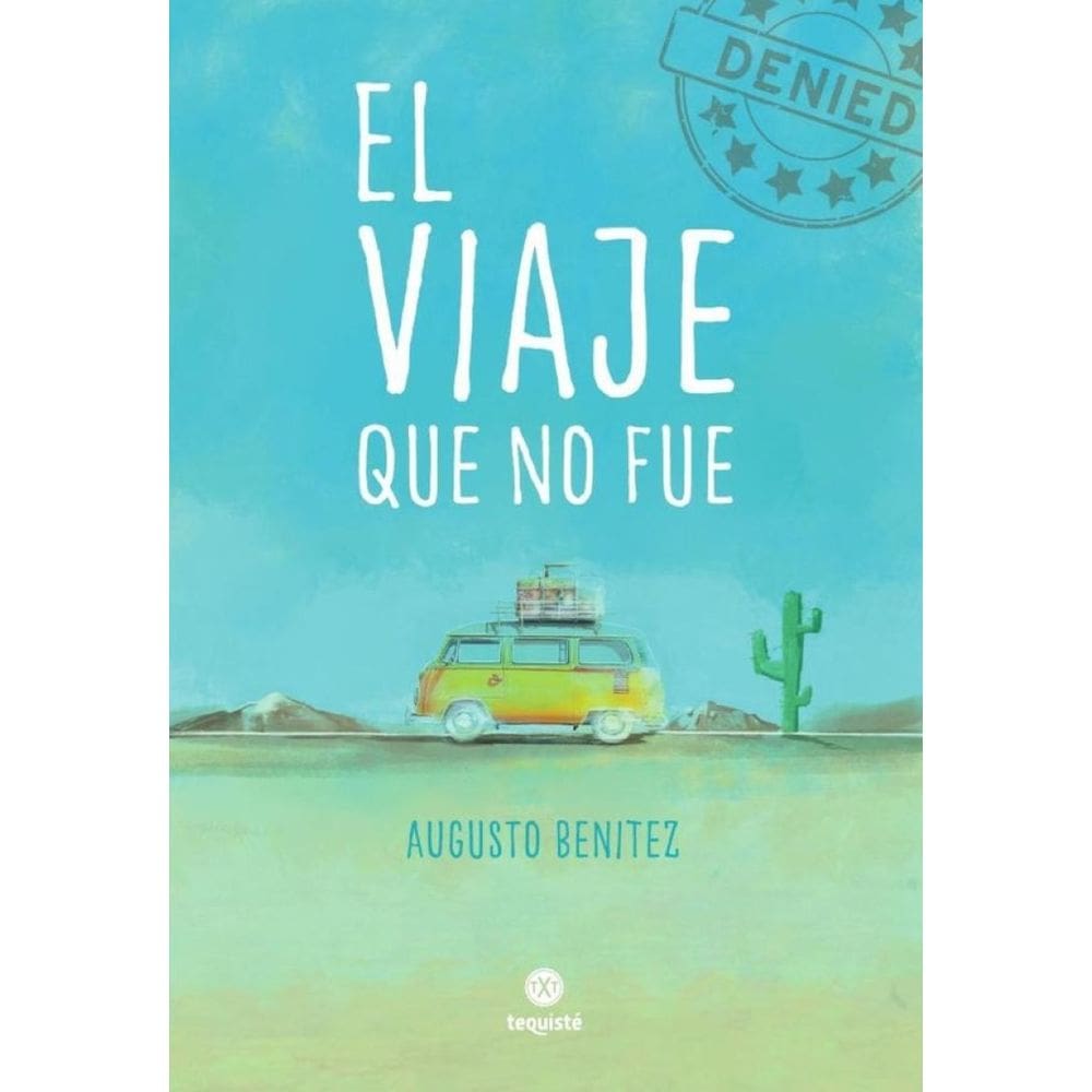 El viaje que no fue - Espanhol