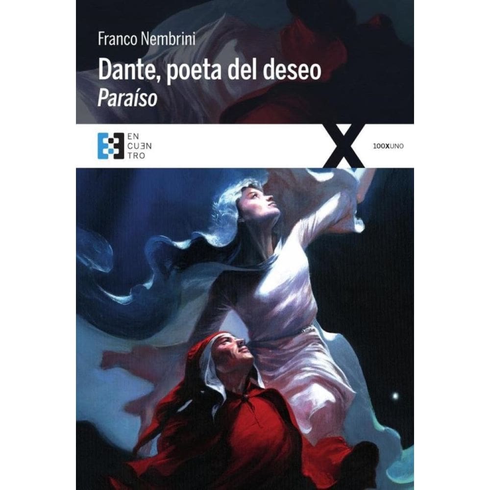 Dante, poeta del deseo. Paraíso - Espanhol
