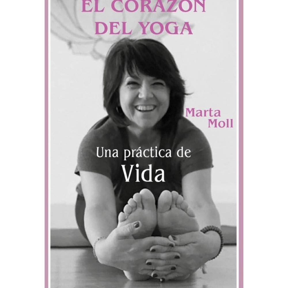 El corazón del yoga  - Espanhol