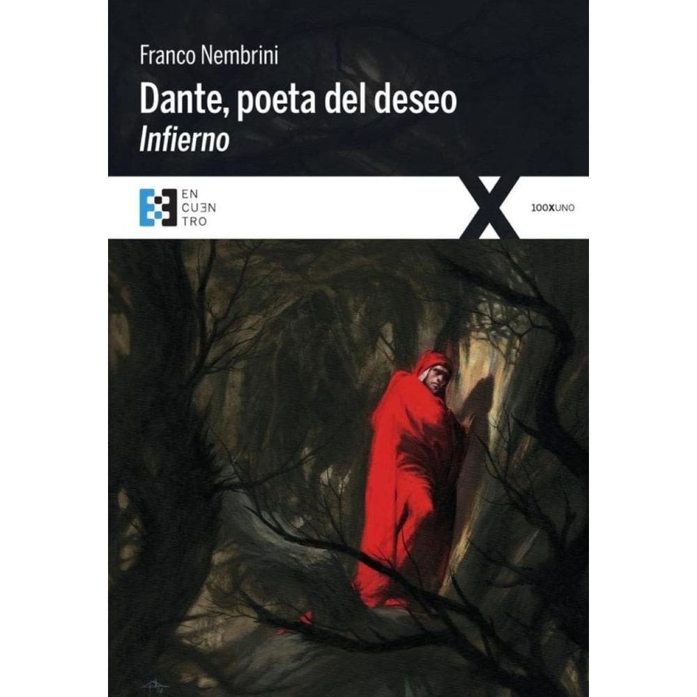Dante, poeta del deseo. Infierno - Espanhol
