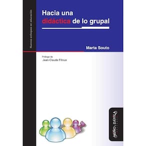 Hacia una didáctica de lo grupal - Espanhol