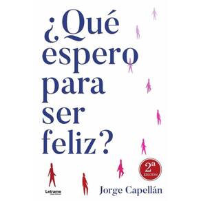 ¿Qué espero para ser feliz? 2ª Edición - Espanhol