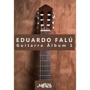 MEL4095 - Eduardo Falú - Guitarra Álbum 1 - Espanhol