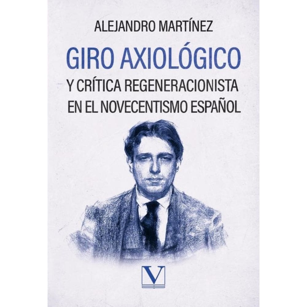 Giro axiológico y crítica regeneracionista en el
novecentismo español - Espanhol