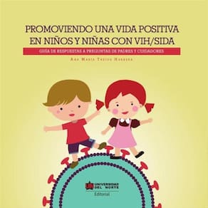 Promoviendo una vida positiva en niños y niñas con VIH/SIDA - Espanhol