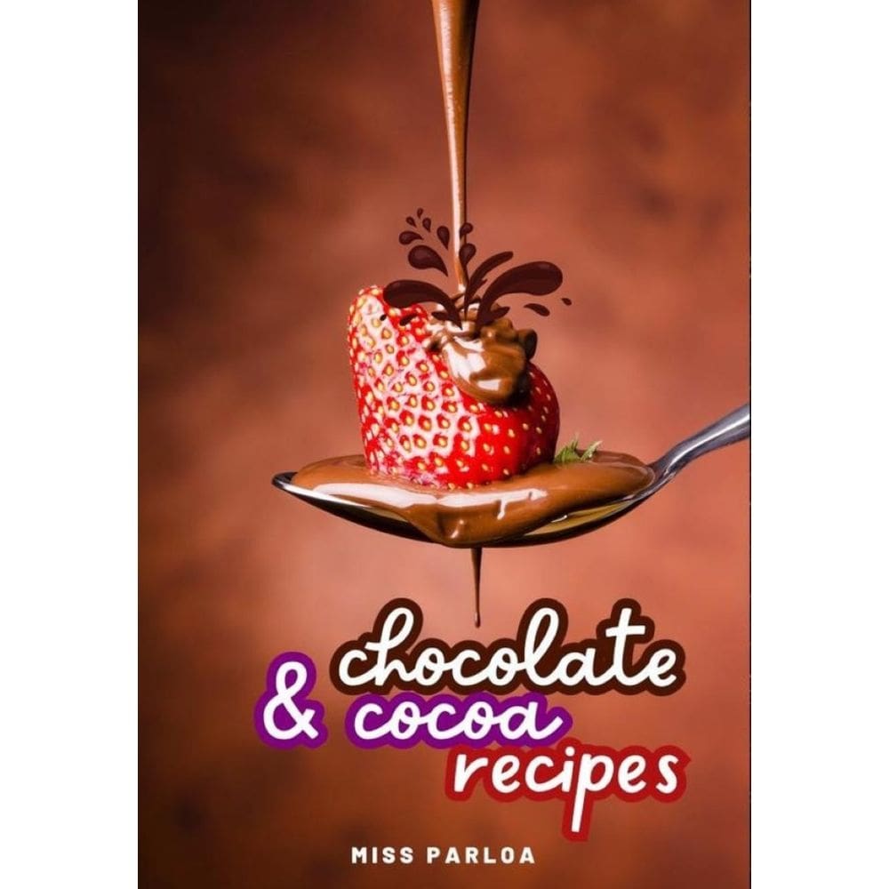 Chocolate & Cocoa Recipes - Inglês