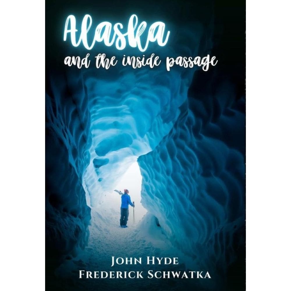 Alaska and the Inside Passage - Inglês