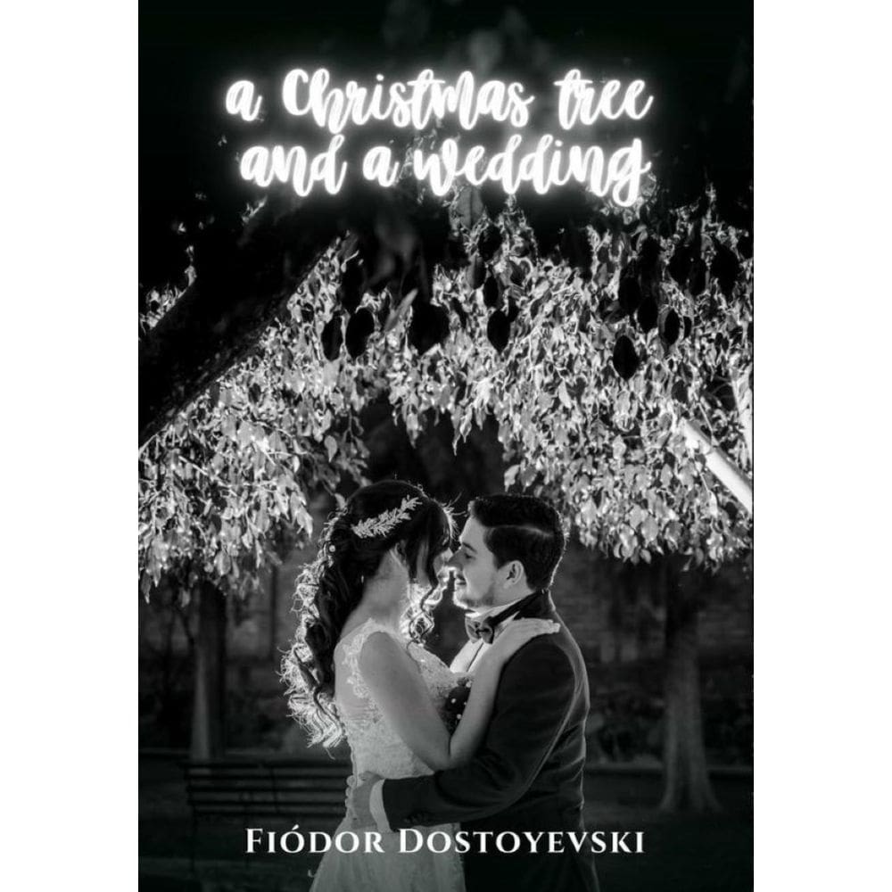 A Christmas tree and a weeding - Inglês