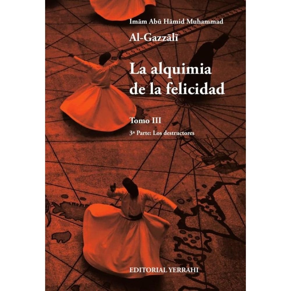 La alquimia de la felicidad - Tomo 3 - Espanhol