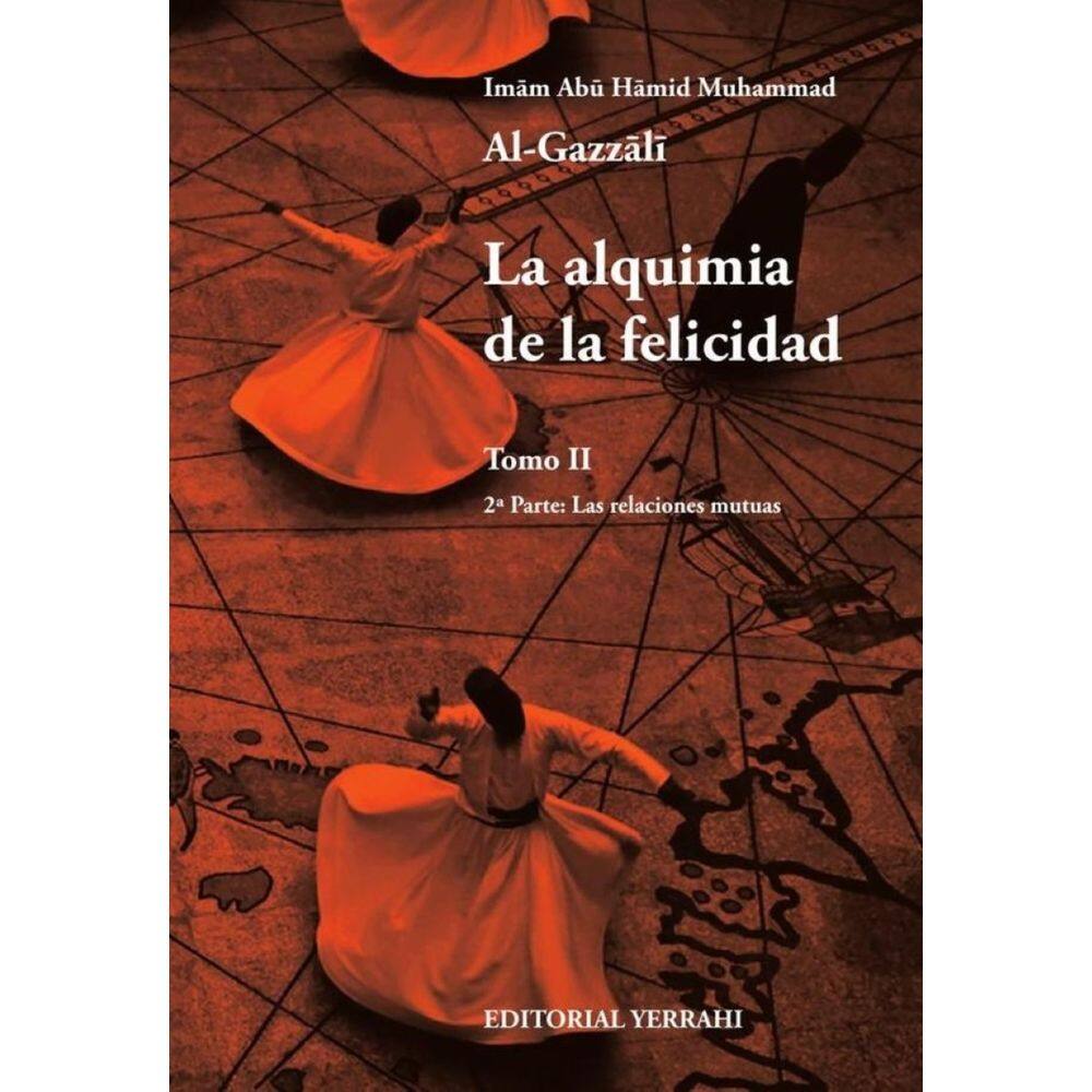 La alquimia de la felicidad - Tomo 2 - Espanhol