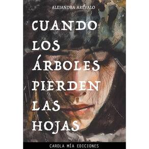Cuando los árboles pierden las hojas - Espanhol